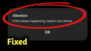 If this keeps happening restart your phone Problem Solved 2023 [upl. by Notrem]