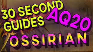 Ossirian the Unscarred  30 Second Guides  AQ20 [upl. by Aisats79]