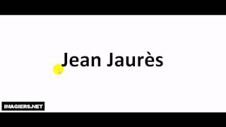 Como pronunciar Jean Jaurès [upl. by Mutat]