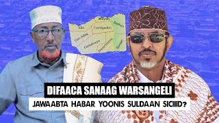 Xog Diyaar garooba oo Difaaca Ceerigabo Suldaanka Warsangeli oo U jawaabay Suldaankii Habar Yoonis [upl. by Kirad]