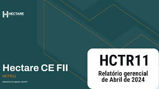 HCTR11 Investimentos em CRIs e FIIs fazem o fluxo de caixa ficar negativo [upl. by Enilec221]