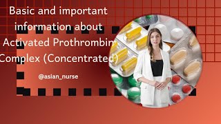 Activated Prothrombin Complex Concentrated [upl. by Abihsot]