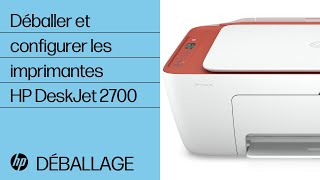 Déballer et configurer les imprimantes HP DeskJet 2700  HP Support [upl. by Raymonds385]