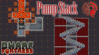 MAGMA PUMP STACK 🔅DWARF FORTRESS STEAM🔅 [upl. by Wylde]