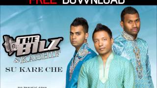 The Bilz amp Kashif  Su Kare Che Official Audio  Gujarati Song  Hindi Song [upl. by Winwaloe]