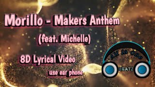 MorilloMakers Anthem featMichelle Lyrical Video Every single Day i‘m gonna make something great [upl. by Joellyn]