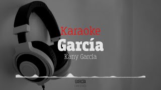 Kany García  García Karaoke [upl. by Anaet]