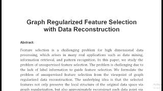 Graph Regularized Feature Selection with Data Reconstruction [upl. by Ludly]