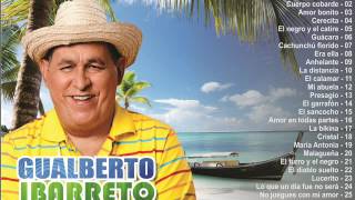 GUALBERTO IBARRETO EXITOS [upl. by Davon]