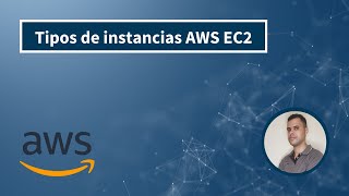 Tipos de instancias AWS EC2 [upl. by Aleihs]