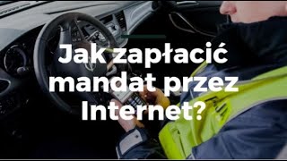 Jak zapłacić mandat przez Internet [upl. by Oglesby671]