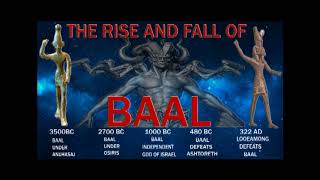 THE RISE AND FALL OF THE GOD BAAL [upl. by Aisaim]