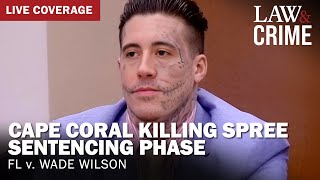 SENTENCING Cape Coral Killing Spree Murder Trial — FL v Wade Wilson [upl. by Reeves]