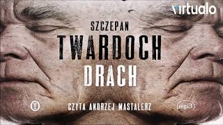 Szczepan Twardoch quotDrachquot audiobook Czyta Andrzej Mastalerz [upl. by Atiekram179]