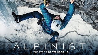 The Alpinist  Official Trailer  In Theaters Nationwide September 10 [upl. by Sybil]