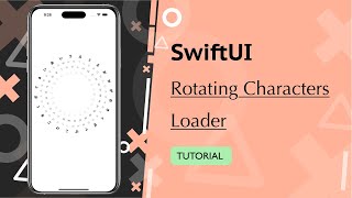 SwiftUI  Rotating Characters Loader Tutorial [upl. by Pinzler]