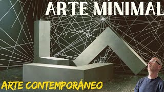 ¿Por qué el ARTE MÍNIMAL es clave para el ARTE CONTEMPORÁNEO [upl. by Ahsienar]