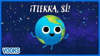 Espacio y planetas para niños ¡Tierra sí  Vooks cuentosinfantiles [upl. by Gmur]