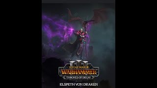 Total War Warhammer 3  Radious Mod  REICH der Unster  Elspeth von Draken  Part 08 German [upl. by Cinom250]