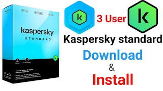 Download and install Kaspersky standard 3 user Antivirus [upl. by Dominus]