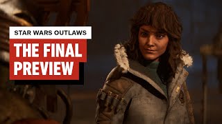 Star Wars Outlaws The Final Preview [upl. by Tteirrah728]