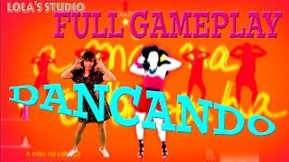 JUST DANCE 2014DANCANDO FULL GAMEPLAY [upl. by Gregg524]