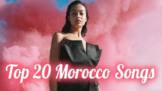 Top 20 Morocco Songs Of 2023 🇲🇦  Top 20 Most Listened Moroccan Songs Of The Week [upl. by Inman]