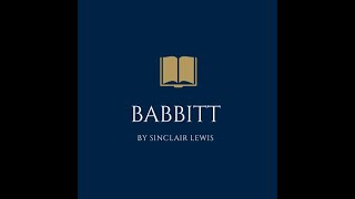 Plot Summary of Babbitt by Sinclair Lewis [upl. by Nellaf]