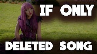 DESCENDANTS 2 Deleted Song IF ONLY Reprise [upl. by Osborne]