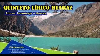 El Aborrecido  Quinteto Lírico Huaraz [upl. by Germin]