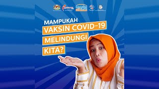 Mampukah Vaksin COVID19 Melindungi Kita [upl. by Nauwtna849]