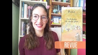 REVUE 📖  La gloire de mon père ● Marcel Pagnol [upl. by Kellda]