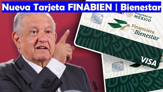 FINABIEN Nueva Tarjeta De Débito Del Gobierno Del BIENESTAR  AMLO BROXEL  ¿Cómo Solicitarla [upl. by Iago]