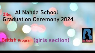 ANS Girls 38th Graduation 202324 Girls British Section only [upl. by Bander657]