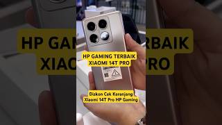 HP GAMING TERBAIK XIAOMI 14T PRO RAM 12GB ROM 512GB  REVIEW HP GAMING NGEBUT MURAH [upl. by Druci]