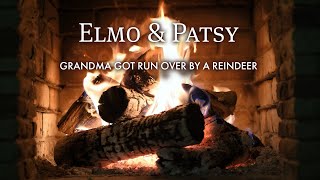 Elmo Patsy  Grandma Got Run Over By a Reindeer Fireplace Video  Christmas Songs [upl. by Annavas]