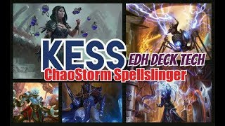 Kess Maga Dissidente  Chaostorm Spellslinger  CommanderEDH Deck Tech MTGC17 [upl. by Gen]