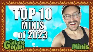 Top 10 Minis of 2023 [upl. by Mitchiner770]