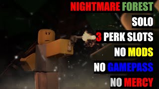 Nightmare Forest Solo 3 Perks No Mods No Gamepass  The Final Stand 2 [upl. by Ahsitil]