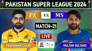 PSL LIVE  PESHAWAR ZALMI vs MULTAN SULTANS MATCH 21 LIVE SCORES  PZ vs MS LIVE [upl. by Quiteri]