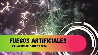 Fuegos artificiales en Villarrín de campos 2024 [upl. by Doomham]