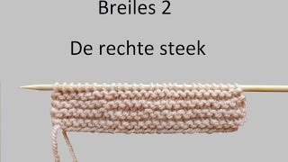 Leren breien Breiles 2 de rechte steek [upl. by Emery]