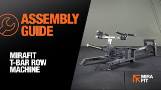 Mirafit TBar Row Machine  Assembly Guide [upl. by Narra]