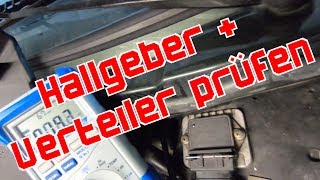 Golf 2 Hallgeber messen und Zündverteiler prüfen [upl. by Sidoon745]