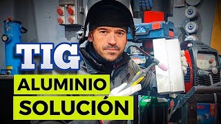 SOLDAR ALUMINIO CON TIG ya no será un PROBLEMA [upl. by Niveg696]