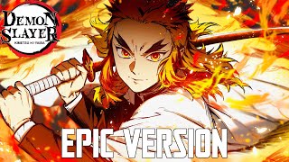 Demon Slayer Rengoku Theme  EPIC VERSION Rengoku 9th Form [upl. by Devine]