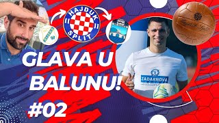 GLAVA U BALUNU 02 🔴🔵 OD RIJEKE DO OSIJEKA 2 [upl. by Mcclelland]