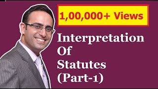 INTERPRETATION OF STATUTES Part1 [upl. by Magbie]