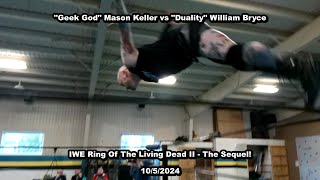 FIXED Mason Keller vs WIlliam Bryce Hightlights from IWE Ring of the Living Dead pt 2 1052024 [upl. by Goulet]