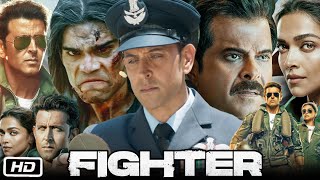 Fighter Full Movie Hindi I Hrithik Roshan I Deepika Padukone I Anil Kapoor I Rishabh S Story Review [upl. by Alfonse]